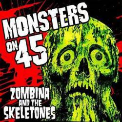 Zombina and The Skeletones : Monsters on 45